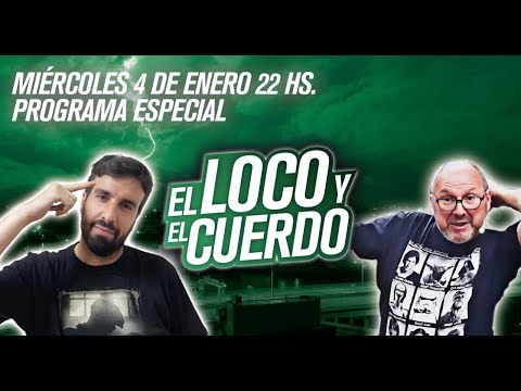 EL LOCO Y EL CUERDO - Episodio 31 (con Tano Santarsiero)