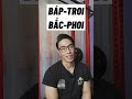BẮC PHOI - BÁP TROI