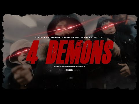 C Blu x KK Spinnin x Kdot KeepClickin x Ljay Gzz - 4 DEMONS [ Slowed Only ]