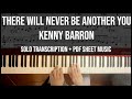 Kenny Barron - There Will Never Be Another You Transcription + PDF Sheet Music