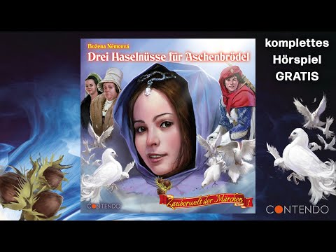 Magical World of Fairy Tales 1: Three Hazelnuts for Cinderella (complete audio play)