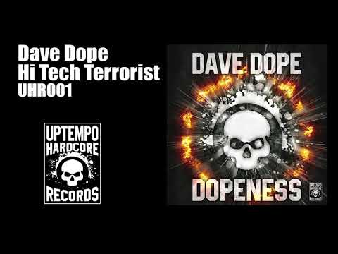 Dave Dope -  Hi Tech Terrorist