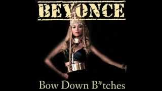 Beyonce - Bow Down B*itches (Extended Remix - 2013)
