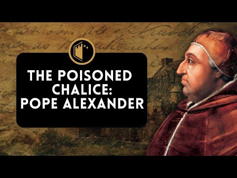 Life and Death of Pope Alexander VI | Ep.60