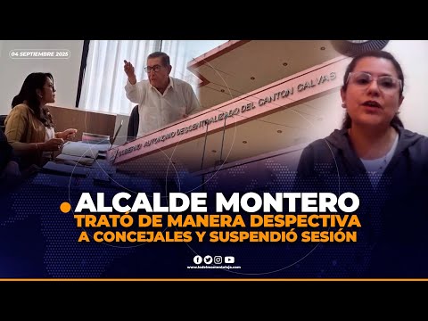 😡🗣️ Alcalde Montero insultó a ediles de Calvas por no cumplir sus gustos | LO DEL MOMENTO LOJA