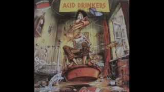 08 - Acid Drinkers - Woman With The Dirty Feet