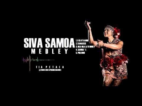 SIVA SAMOA MEDLEY 1 - Tia Petaia (Official HQ AUDIO 2019)