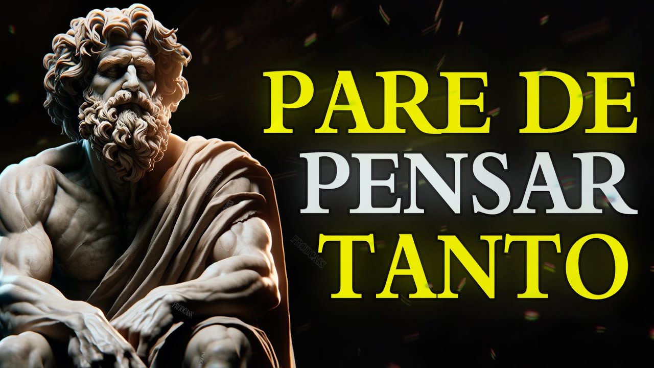 10 MANEIRAS de NÃO PENSAR DEMAIS Nas COISAS segundo Marco Aurélio | ESTOICISMO 🏛️