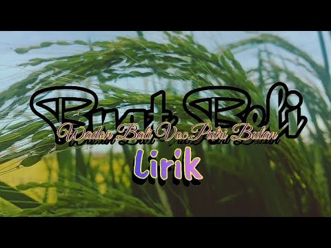 Buat Beli - Wadon Bali Voc. putri Bulan || Lirik