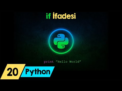 Python Dersleri 20 - If İfadesi