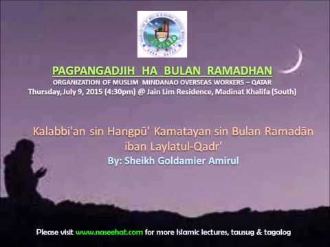 Kalabbihan sin hangpu kamatayan bulan Ramadan iban Laylatul-Qadar - Shaikh Goldamier Amirul (Tausug)