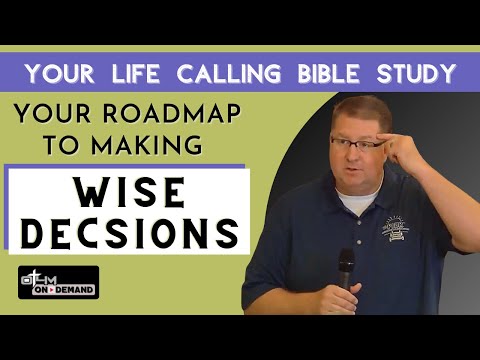 Your Roadmap to Making Wise Decisions | Bible Study
