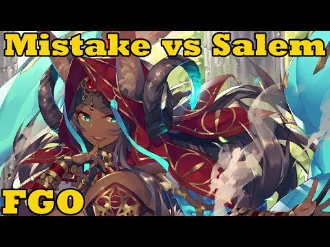 Mistake vs Salem - FGO