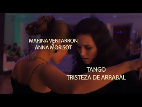 Tango Tristeza de Arrabal -- Marina Ventarron & Anna Morisot