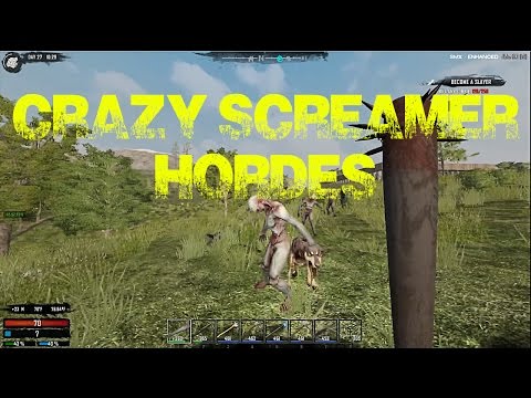 7 Days to die - True Survival SDX-S01E20 - "The horde(s) before the horde"