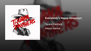 Everybody's Happy Nowadays