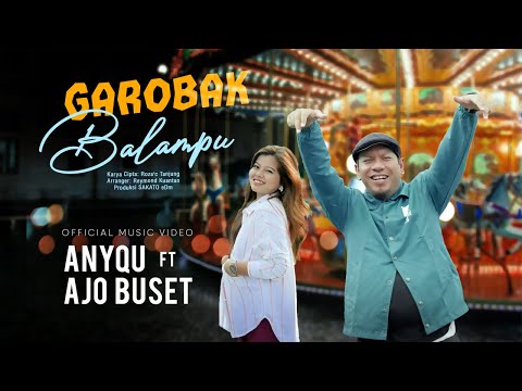 Anyqu Ft. Ajo Buset - Garobak Balampu (Official Music Video eDm)