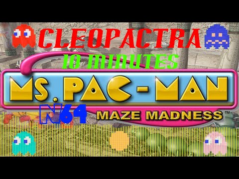 N64 - Ms. Pac-Man Maze Madness - CLEOPACTRA (EXTENDED) 10 minutes music