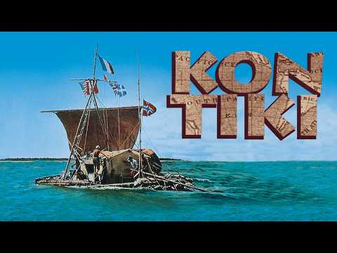 Kon Tiki: The Epic Raft Journey Across the Pacific | Full Documentary