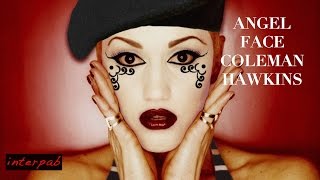 Coleman Hawkins plays Angel Face