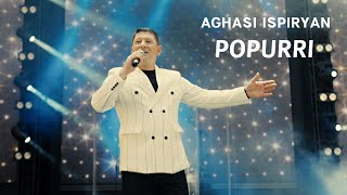 Aghasi Ispiryan - Popurri (2025)