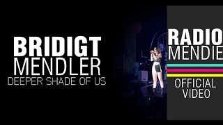 Deeper Shade Of Us- Bridgit Mendler