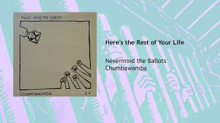 Here's the Rest of Your Life
