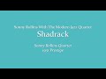 Shadrack ♬ Sonny Rollins Quartet (1951 Prestige)