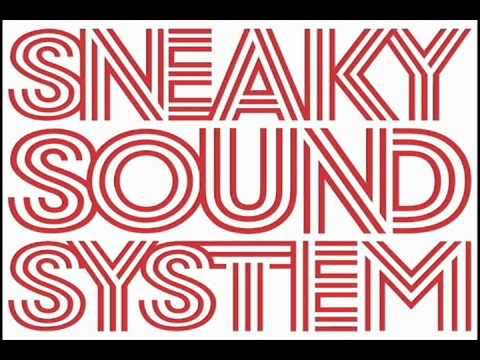 Sneaky Sound System - Big