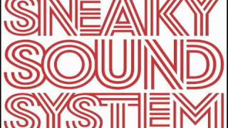 Sneaky Sound System - Big