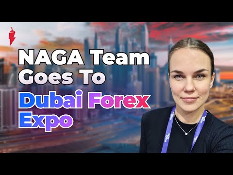 NAGA Vlog #2 - NAGA Team Goes To Dubai Forex Expo