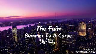 The Faim - Summer Is A Curse (lyrics)