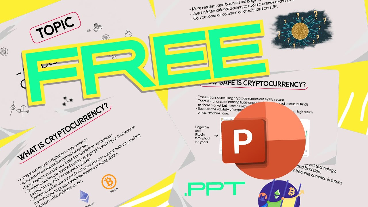 Free Crypto currency (PPT) ,Power Point