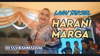 Download lagu Harani Marga - Dessy Rahmadani cover Tapsel mp3