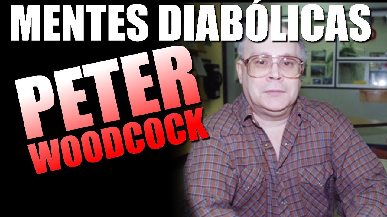 PETER WOODCOCK por motivo de insanidade