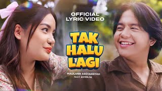Download lagu Maulana Ardiansyah Ft. Avolia - Tak Halu Lagi |  Lyric Video | Kamulah Yg Aku Tunggu Tunggu mp3 Download lagu Maulana Ardiansyah Ft. Avolia - Tak Halu Lagi |  Lyric Video | Kamulah Yg Aku Tunggu Tunggu mp3