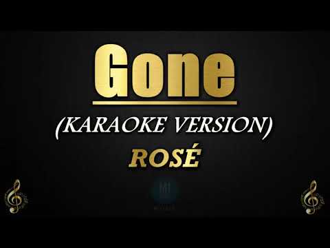 Gone - Rose (Karaoke/Instrumental)