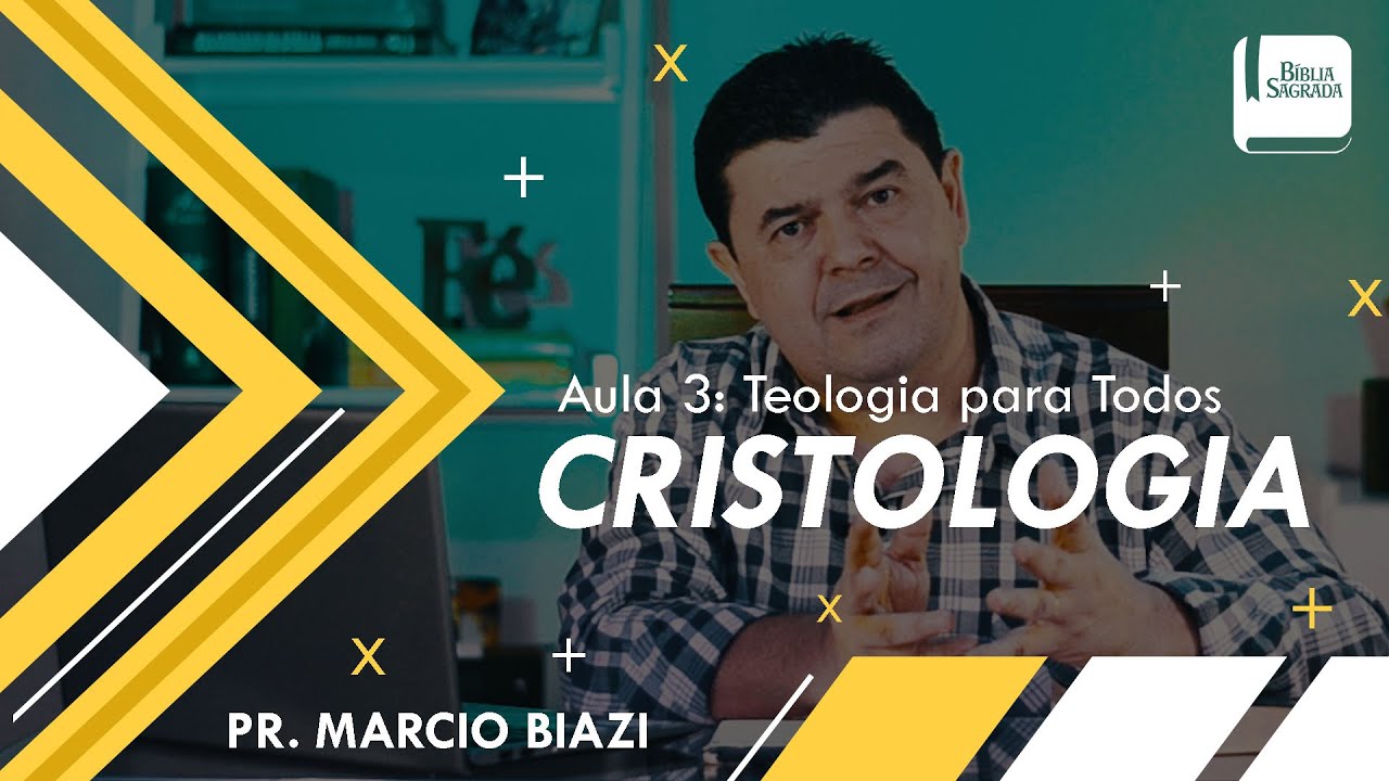 CRISTOLOGIA | AULA 3 - Teologia para Todos