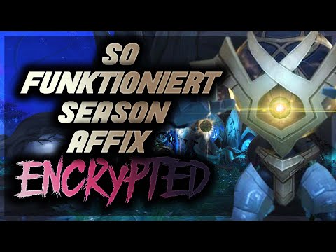 SO FUNKTIONIERT DER NEUE SEASON AFFIX ENCRYPTED🎲SHADOWLANDS 9.2 | BROKKEN