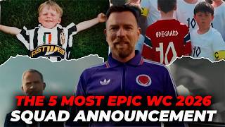 The 5 MOST EPIC WORLD CUP 2026 squad announcement videos