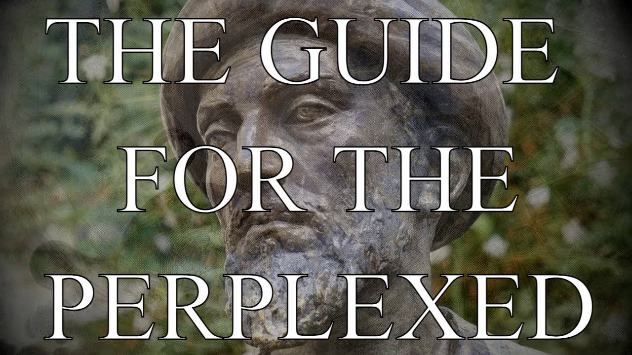 Selections from the Guide for the Perplexed (1.1, 3.51) - Maimonides