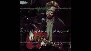 Eric Clapton - Rollin&#39; &amp; Tumblin (unplugged | 5.1🔊)