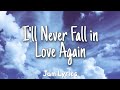 I'll Never Fall in Love Again - Tom Jones ✓Lyrics✓