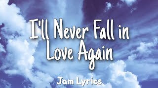 I&#39;ll Never Fall in Love Again - Tom Jones ✓Lyrics✓
