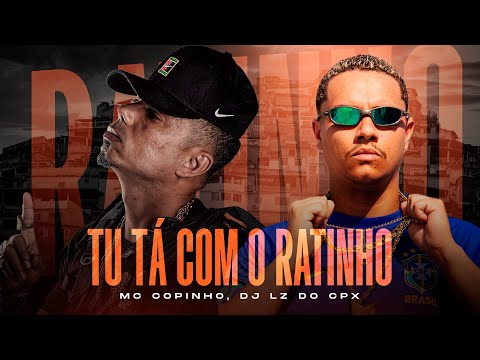 Tu Tá Com O Ratinho - Mc Copinho, DJ LZ do Cpx (VISUALIZER)