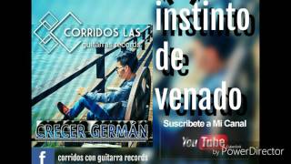 Crecer Germán - instinto de venado 2016