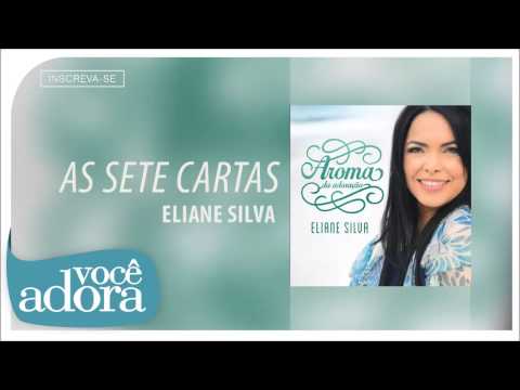 As Sete Cartas - Eliane Silva