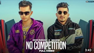 Na Ajj Koi Hai Na Kal Koi Hai : Jass Manak  | No Competition | Tere Yaar Da Ta Koi Competition Nahi