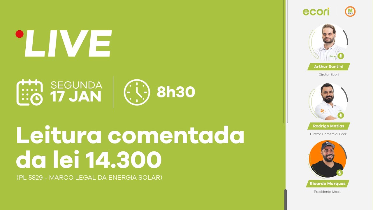 Leitura comentada da lei 14.300 (PL 5829 - Marco legal da Energia Solar)