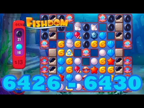 Fishdom Level 6426 - 6430 HD Walkthrough | 3 match puzzle | gameplay | android | 6427 | 6428 | 6429